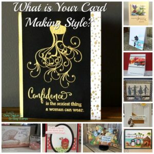 What is Your Card Making Style?